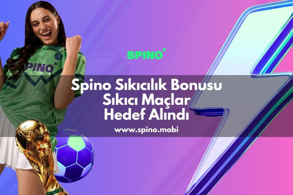 spino-sikicilik-bonusu-sikici-maclar-hedef-alindi